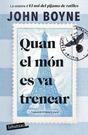 QUAN EL MÓN ES VA TRENCAR | 9788419971081 | BOYNE, JOHN | Llibreria L'Altell - Llibreria Online de Banyoles | Comprar llibres en català i castellà online - Llibreria de Girona