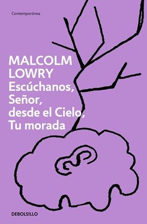 ESCÚCHANOS, SEÑOR, DESDE EL CIELO, TU MORADA | 9788466375658 | LOWRY, MALCOLM | Llibreria Online de Banyoles | Comprar llibres en català i castellà online