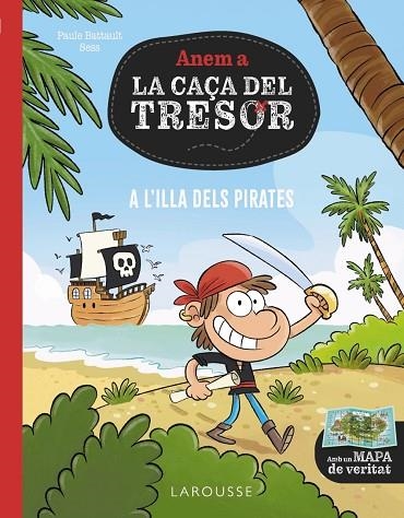 A L'ILLA DELS PIRATES | 9788419739759 | BATTAULT, PAUL | Llibreria L'Altell - Llibreria Online de Banyoles | Comprar llibres en català i castellà online - Llibreria de Girona
