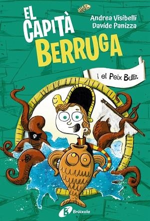 CAPITÀ BERRUGA I EL PEIX BULLIT, EL | 9788413493763 | VISIBELLI, ANDREA | Llibreria L'Altell - Llibreria Online de Banyoles | Comprar llibres en català i castellà online - Llibreria de Girona