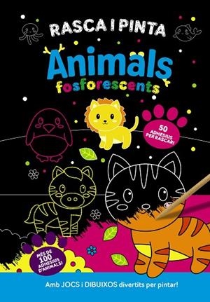 RASCA I PINTA ANIMALS FOSFORESCENTS | 9788413493107 | AAVV | Llibreria L'Altell - Llibreria Online de Banyoles | Comprar llibres en català i castellà online - Llibreria de Girona