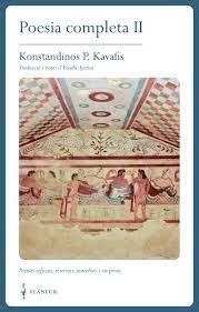 POESIA COMPLETA II | 9788409579068 | KAVAFIS, KONSTANDINOS P. | Llibreria Online de Banyoles | Comprar llibres en català i castellà online