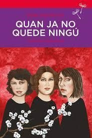 QUAN JA NO QUEDE NINGU | 9788410198029 | LÓPEZ BARCELÓ, ESTHER | Llibreria L'Altell - Llibreria Online de Banyoles | Comprar llibres en català i castellà online - Llibreria de Girona