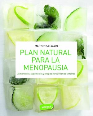 PLAN NATURAL PARA LA MENOPAUSIA | 9788491181118 | STEWART, MARYON | Llibreria Online de Banyoles | Comprar llibres en català i castellà online