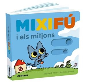 MIXIFÚ I ELS MITJONS | 9788411580724 | MARTÍ ORRIOLS, MERITXELL | Llibreria L'Altell - Llibreria Online de Banyoles | Comprar llibres en català i castellà online - Llibreria de Girona