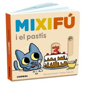 MIXIFÚ I EL PASTÍS | 9788411580748 | MARTÍ ORRIOLS, MERITXELL | Llibreria L'Altell - Llibreria Online de Banyoles | Comprar llibres en català i castellà online - Llibreria de Girona