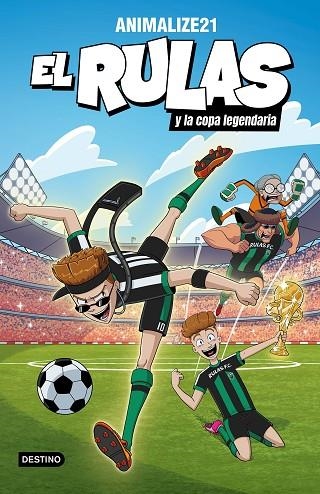RULAS Y LA COPA LEGENDARIA, EL | 9788408282501 | ANIMALIZE21 | Llibreria Online de Banyoles | Comprar llibres en català i castellà online