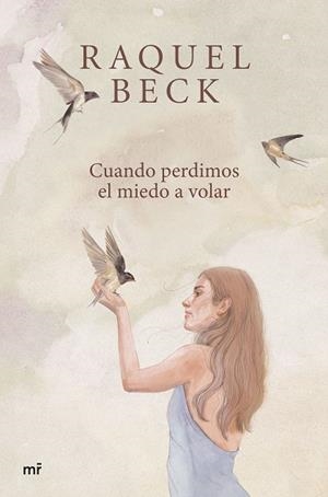 CUANDO PERDIMOS EL MIEDO A VOLAR | 9788427052222 | BECK, RAQUEL | Llibreria Online de Banyoles | Comprar llibres en català i castellà online