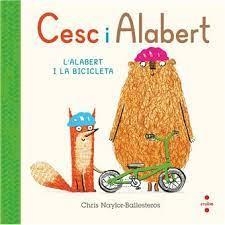 CESC I ALABERT 2. L'ALABERT I LA BICICLETA | 9788466156806 | NAYLOR-BALLESTEROS, CHRIS | Llibreria L'Altell - Llibreria Online de Banyoles | Comprar llibres en català i castellà online - Llibreria de Girona