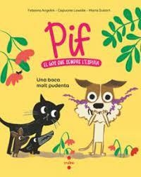 PIF 1. UNA BOCA MOLT PUDENT | 9788466156868 | ANGELINI, FABIANA/LEWALLE, CAPUCINE | Llibreria L'Altell - Llibreria Online de Banyoles | Comprar llibres en català i castellà online - Llibreria de Girona