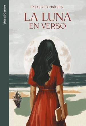 LUNA EN VERSO, LA | 9788403524224 | FERNÁNDEZ, PATRICIA | Llibreria Online de Banyoles | Comprar llibres en català i castellà online