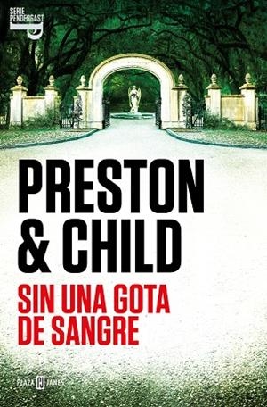SIN UNA GOTA DE SANGRE (INSPECTOR PENDERGAST 20) | 9788401030956 | PRESTON, DOUGLAS/CHILD, LINCOLN | Llibreria L'Altell - Llibreria Online de Banyoles | Comprar llibres en català i castellà online - Llibreria de Girona