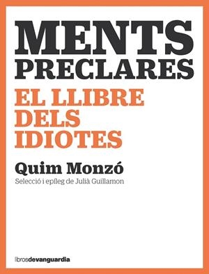 MENTS PRECLARES | 9788418604447 | MONZÓ, QUIM | Llibreria L'Altell - Llibreria Online de Banyoles | Comprar llibres en català i castellà online - Llibreria de Girona