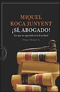 ¡SÍ, ABOGADO! | 9788484329244 | ROCA, MIQUEL | Llibreria Online de Banyoles | Comprar llibres en català i castellà online