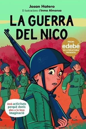 GUERRA DEL NICO, LA | 9788468370132 | HATERO, JOSAN | Llibreria L'Altell - Llibreria Online de Banyoles | Comprar llibres en català i castellà online - Llibreria de Girona