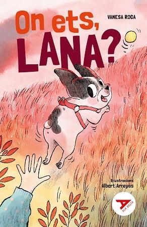 ON ETS, LANA? | 9788447951604 | ROCA PALLARÈS, VANESA | Llibreria L'Altell - Llibreria Online de Banyoles | Comprar llibres en català i castellà online - Llibreria de Girona