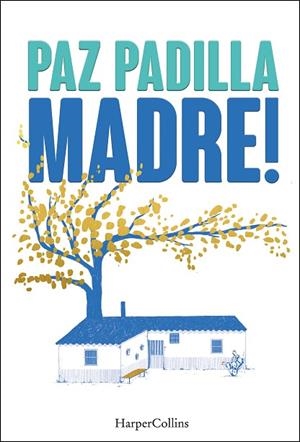 MADRE! | 9788491398820 | PADILLA, PAZ | Llibreria L'Altell - Llibreria Online de Banyoles | Comprar llibres en català i castellà online - Llibreria de Girona