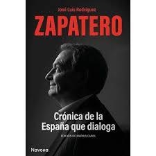 CRÓNICA DE LA ESPAÑA QUE DIALOGA | 9788419552563 | RODRÍGUEZ ZAPATERO, JOSÉ LUIS | Llibreria L'Altell - Llibreria Online de Banyoles | Comprar llibres en català i castellà online - Llibreria de Girona