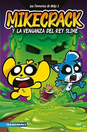 MIKECRACK Y LA VENGANZA DEL REY SLIME | 9788427052161 | MIKECRACK | Llibreria L'Altell - Llibreria Online de Banyoles | Comprar llibres en català i castellà online - Llibreria de Girona