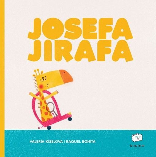JOSEFA JIRAFA | 9788418232497 | KISELOVA, VALERIA | Llibreria L'Altell - Llibreria Online de Banyoles | Comprar llibres en català i castellà online - Llibreria de Girona