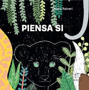 PIENSA SI | 9788418232619 | RAINERI, CHIANA | Llibreria Online de Banyoles | Comprar llibres en català i castellà online