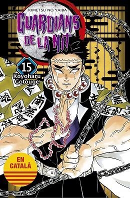 GUARDIANS DE LA NIT 15 | 9788467958614 | GOTOUGE, KOYOHARU | Llibreria L'Altell - Llibreria Online de Banyoles | Comprar llibres en català i castellà online - Llibreria de Girona