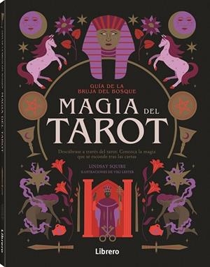 GUIA BRUJA DEL BOSQUE. MAGIA DEL TAROT | 9788411540483 | SQUIRE, LINDSAY | Llibreria L'Altell - Llibreria Online de Banyoles | Comprar llibres en català i castellà online - Llibreria de Girona