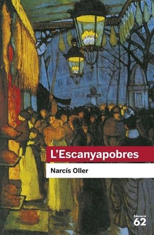 L'ESCANYAPOBRES | 9788492672455 | OLLER I MORAGAS, NARCÍS | Llibreria L'Altell - Llibreria Online de Banyoles | Comprar llibres en català i castellà online - Llibreria de Girona