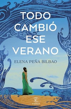 TODO CAMBIÓ ESE VERANO | 9788467072723 | PEÑA BILBAO, ELENA | Llibreria L'Altell - Llibreria Online de Banyoles | Comprar llibres en català i castellà online - Llibreria de Girona