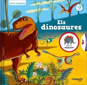 PETITS CURIOSOS: ELS DINOSAURES | 9788419987020 | ROLAND, CLAUDINE | Llibreria L'Altell - Llibreria Online de Banyoles | Comprar llibres en català i castellà online - Llibreria de Girona
