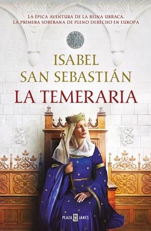 LA TEMERARIA | 9788401032301 | SAN SEBASTIÁN, ISABEL | Llibreria L'Altell - Llibreria Online de Banyoles | Comprar llibres en català i castellà online - Llibreria de Girona