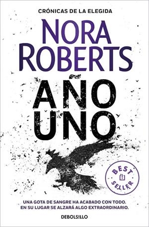 AÑO UNO (CRÓNICAS DE LA ELEGIDA 1) | 9788466351843 | ROBERTS, NORA | Llibreria Online de Banyoles | Comprar llibres en català i castellà online