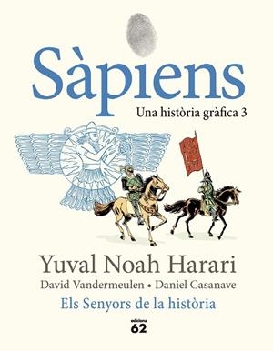 SENYORS DE LA HISTÒRIA, ELS | 9788429781793 | NOAH HARARI, YUVAL | Llibreria Online de Banyoles | Comprar llibres en català i castellà online