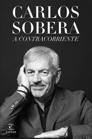 A CONTRACORRIENTE | 9788467072303 | SOBERA, CARLOS | Llibreria L'Altell - Llibreria Online de Banyoles | Comprar llibres en català i castellà online - Llibreria de Girona
