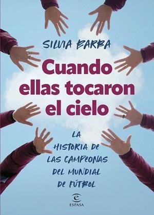 CUANDO ELLAS TOCARON EL CIELO | 9788467072297 | BARBA, SILVIA | Llibreria L'Altell - Llibreria Online de Banyoles | Comprar llibres en català i castellà online - Llibreria de Girona