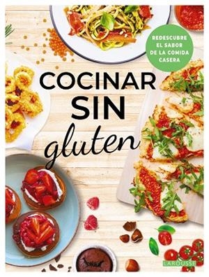 COCINAR SIN GLUTEN | 9788410124134 | ÉDITIONS LAROUSSE | Llibreria Online de Banyoles | Comprar llibres en català i castellà online