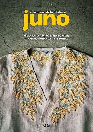 EL CUADERNO DE BORDADO DE JUNO | 9788425235269 | JUNO | Llibreria Online de Banyoles | Comprar llibres en català i castellà online