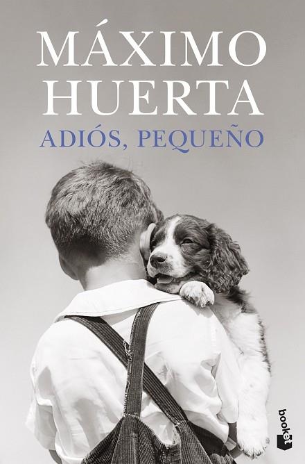 ADIÓS, PEQUEÑO | 9788408273851 | HUERTA, MÁXIMO | Llibreria L'Altell - Llibreria Online de Banyoles | Comprar llibres en català i castellà online - Llibreria de Girona