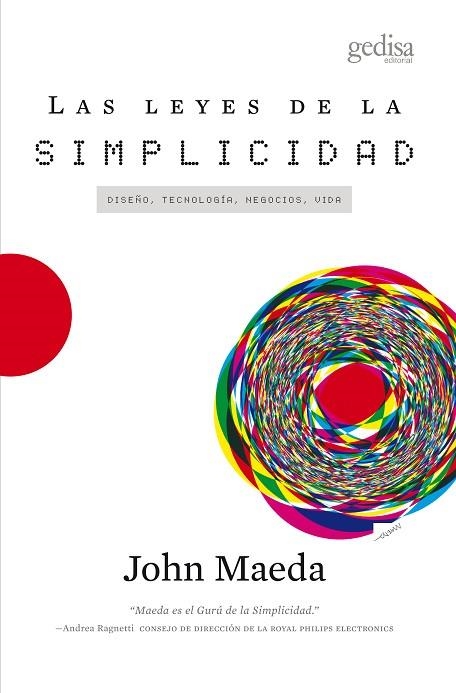 LAS LEYES DE LA SIMPLICIDAD | 9788497845434 | MAEDA, JOHN | Llibreria L'Altell - Llibreria Online de Banyoles | Comprar llibres en català i castellà online - Llibreria de Girona