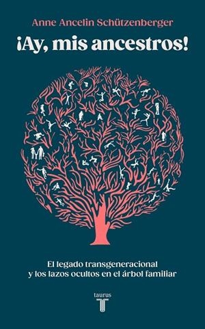 AY, MIS ANCESTROS! | 9788430627035 | SCHÜTZENBERGER, ANNE ANCELIN | Llibreria Online de Banyoles | Comprar llibres en català i castellà online