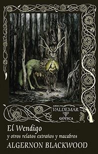 EL WENDIGO | 9788477029083 | BLACKWOOD, ALGERNON | Llibreria Online de Banyoles | Comprar llibres en català i castellà online