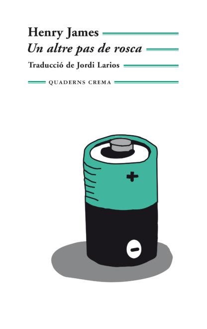 UN ALTRE PAS DE ROSCA | 9788477272700 | JAMES, HENRY | Llibreria L'Altell - Llibreria Online de Banyoles | Comprar llibres en català i castellà online - Llibreria de Girona