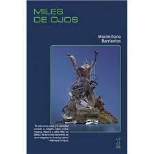 MILES DE OJOS | 9789874822659 | BARRIENTOS, MAXIMILIANO | Llibreria L'Altell - Llibreria Online de Banyoles | Comprar llibres en català i castellà online - Llibreria de Girona