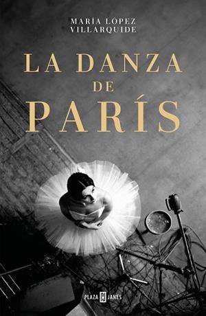 LA DANZA DE PARÍS | 9788401034336 | LÓPEZ VILLARQUIDE, MARÍA | Llibreria L'Altell - Llibreria Online de Banyoles | Comprar llibres en català i castellà online - Llibreria de Girona