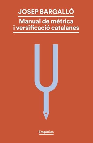 MANUAL DE MÈTRICA I VERSIFICACIÓ CATALANES | 9788419729330 | BARGALLÓ VALLS, JOSEP | Llibreria Online de Banyoles | Comprar llibres en català i castellà online