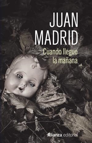 CUANDO LLEGUE LA MAÑANA | 9788411486897 | MADRID, JUAN | Llibreria Online de Banyoles | Comprar llibres en català i castellà online
