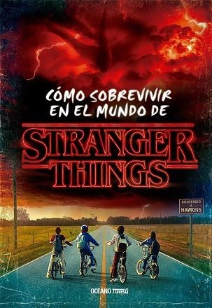 COMO SOBREVIVIR EN EL MUNDO DE STRANGER THINGS RUSTICA | 9786075575988 | GILBERT, MATTHEW J. | Llibreria L'Altell - Llibreria Online de Banyoles | Comprar llibres en català i castellà online - Llibreria de Girona
