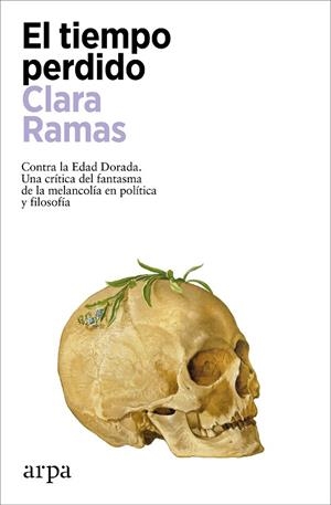 EL TIEMPO PERDIDO | 9788419558541 | RAMAS, CLARA | Llibreria Online de Banyoles | Comprar llibres en català i castellà online