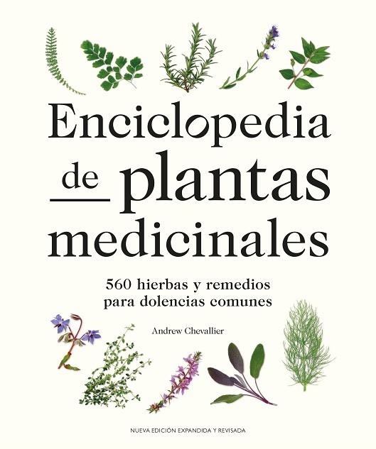 ENCICLOPEDIA DE PLANTAS MEDICINALES | 9788419043412 | CHEVALLIER, ANDREW | Llibreria L'Altell - Llibreria Online de Banyoles | Comprar llibres en català i castellà online - Llibreria de Girona