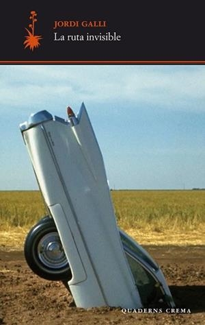LA RUTA INVISIBLE | 9788477276876 | GALLI, JORDI | Llibreria L'Altell - Llibreria Online de Banyoles | Comprar llibres en català i castellà online - Llibreria de Girona